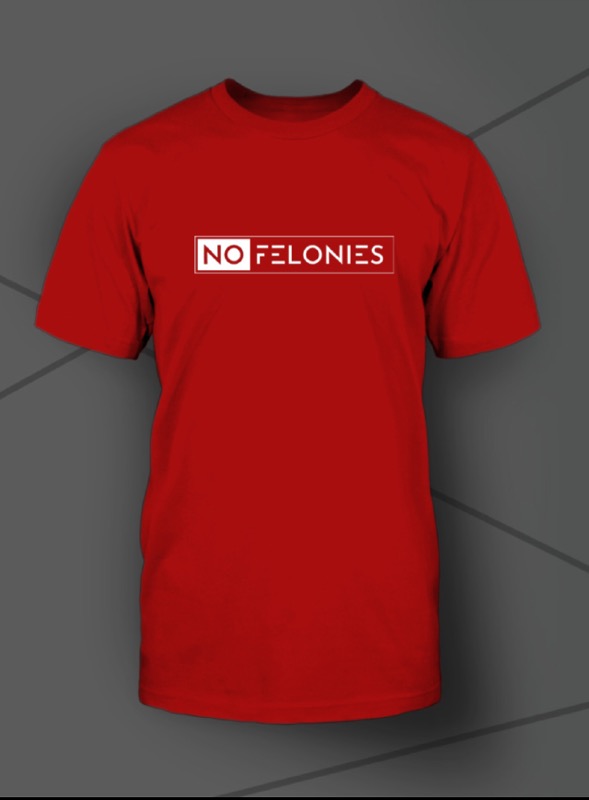 No Felonies Red T-Shirt – No Felonies Apparel